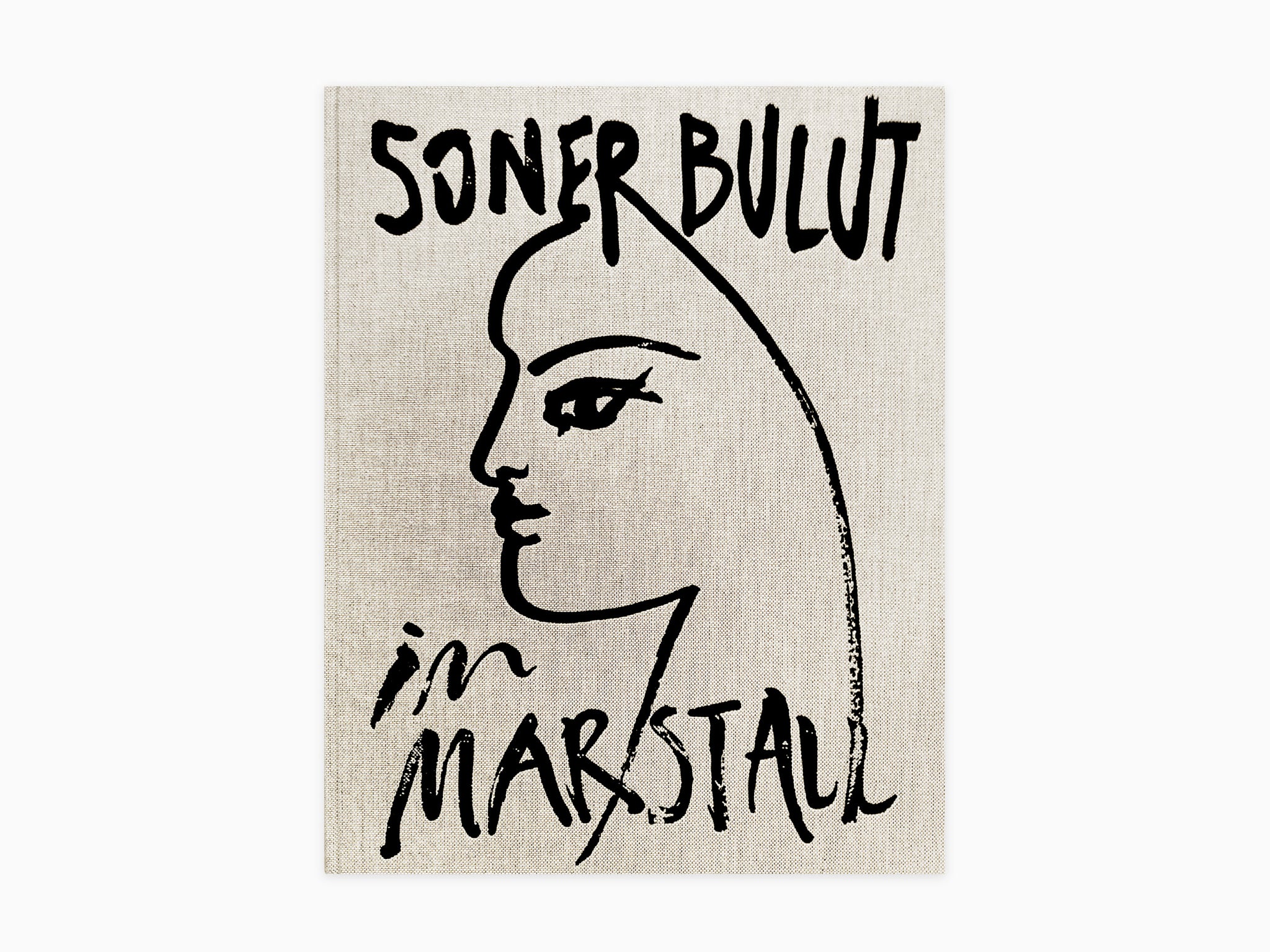 Xoner - Exhibition catalogue "Soner Bulut im Marstall"